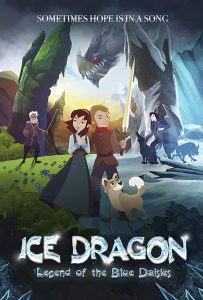 Ice Dragon Legend of the Blue Daisies (2018) Ice Dragon Legend of the Blue Daisies (2018)