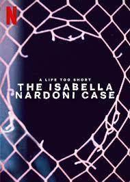 A LIFE TOO SHORT THE ISABELLA NARDONI CASE (2023) อิซาเบลล่า ชีวิตช่างสั้นเกินไป ซับไทย